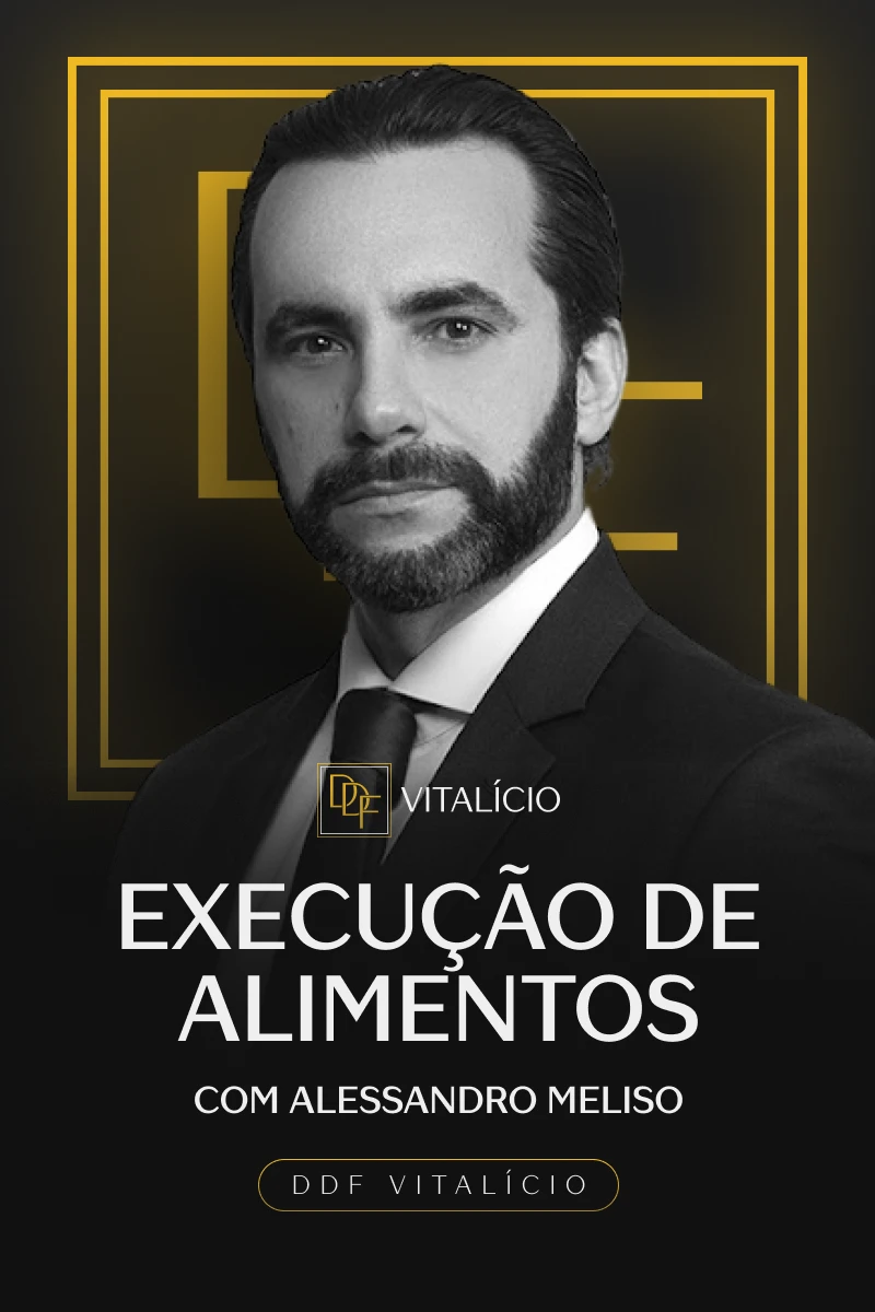 Execução de Alimentos (com Alessandro Meliso)