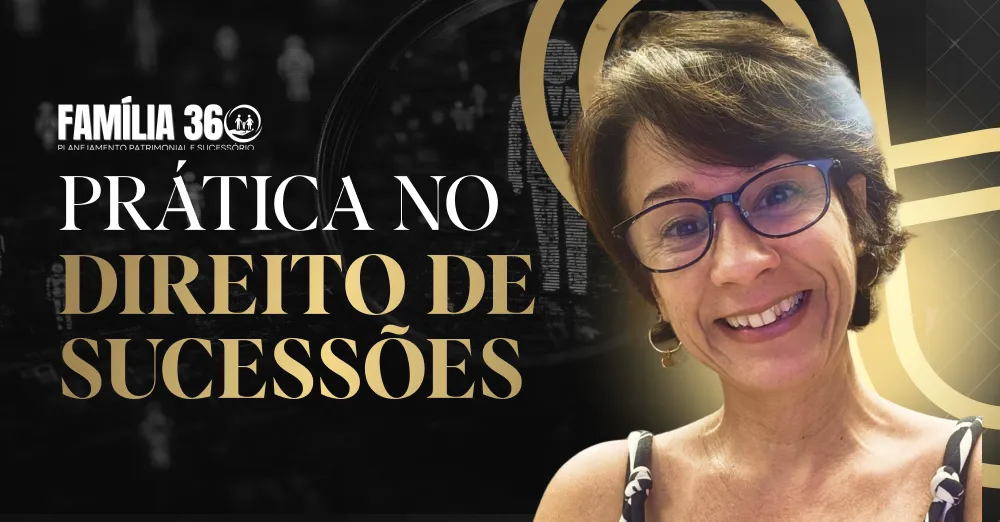 [Módulo 11] Prática no Direito de Sucessões